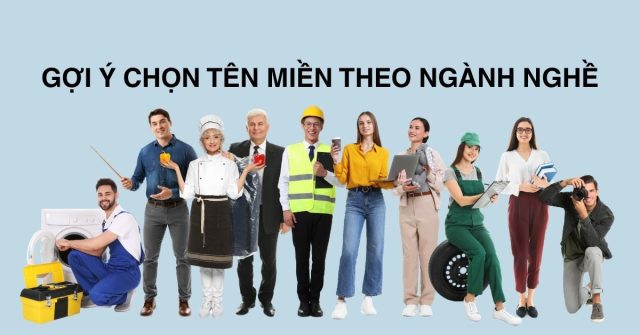 Gợi ý cách đặt tên miền cho doanh nghiệp theo từng ngành nghề cụ thể